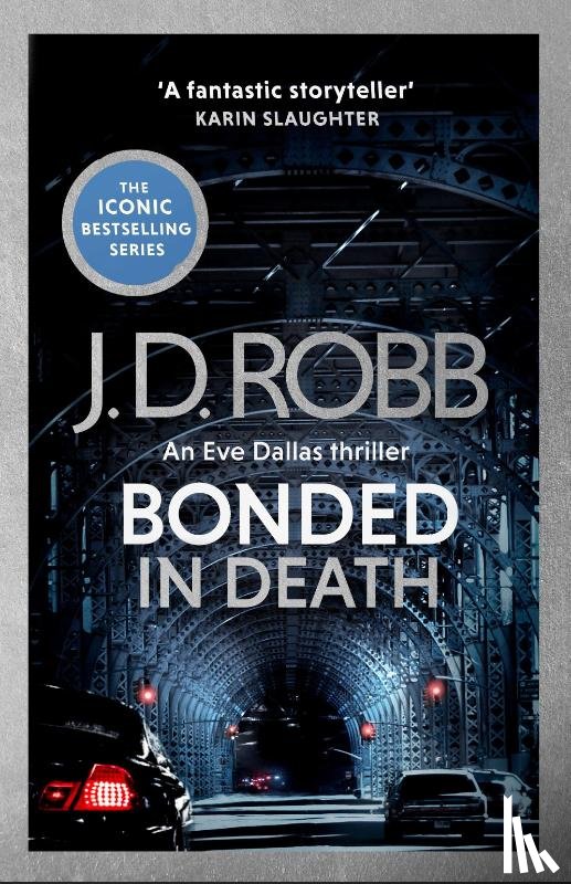 Robb, J. D. - Bonded in Death: An Eve Dallas thriller (In Death 60)