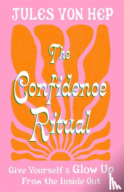Hep, Jules Von - The Confidence Ritual