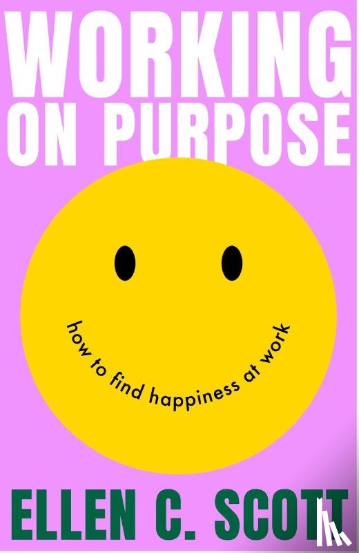 Scott, Ellen - Working on Purpose