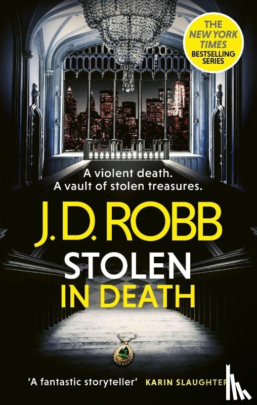 Robb, J. D. - Stolen in Death: An Eve Dallas thriller (In Death 62)