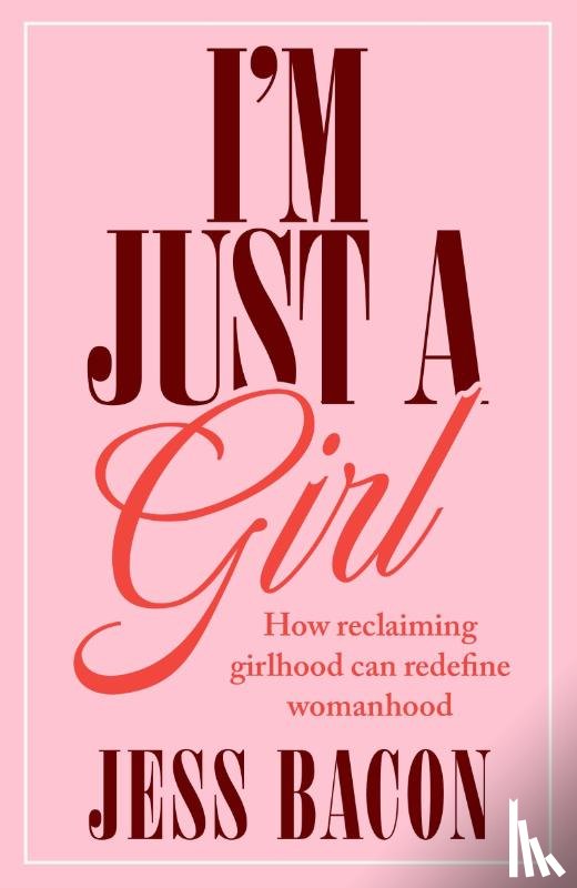 Bacon, Jess - I'm Just a Girl