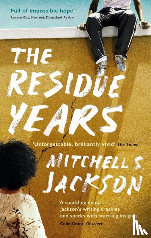 Jackson, Mitchell S. - The Residue Years