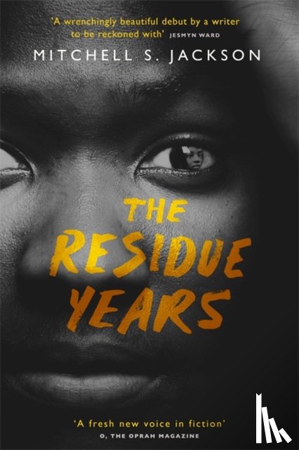 Jackson, Mitchell S. - The Residue Years