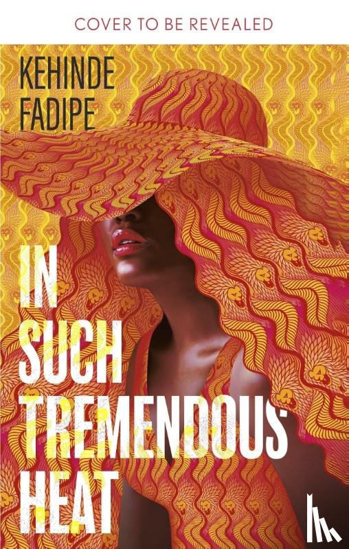 Fadipe, Kehinde - In Such Tremendous Heat
