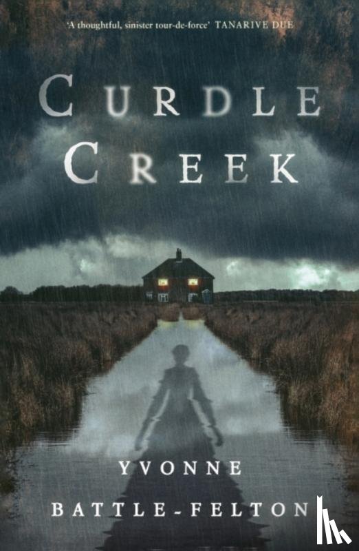 Battle-Felton, Yvonne - Curdle Creek