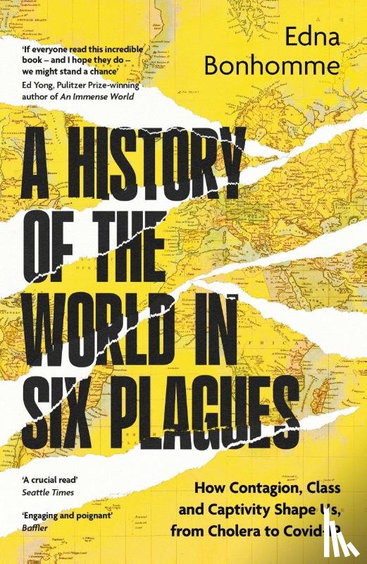 Bonhomme, Edna - A History of the World in Six Plagues