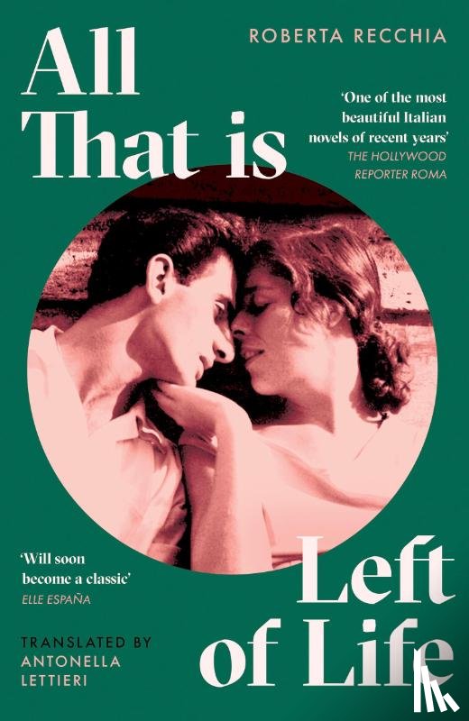 Recchia, Roberta - All That is Left of Life