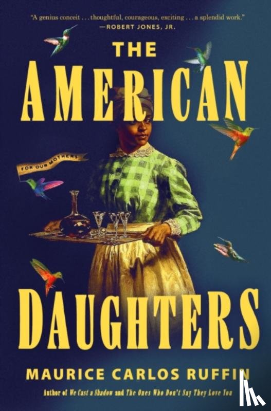 Ruffin, Maurice Carlos - The American Daughters