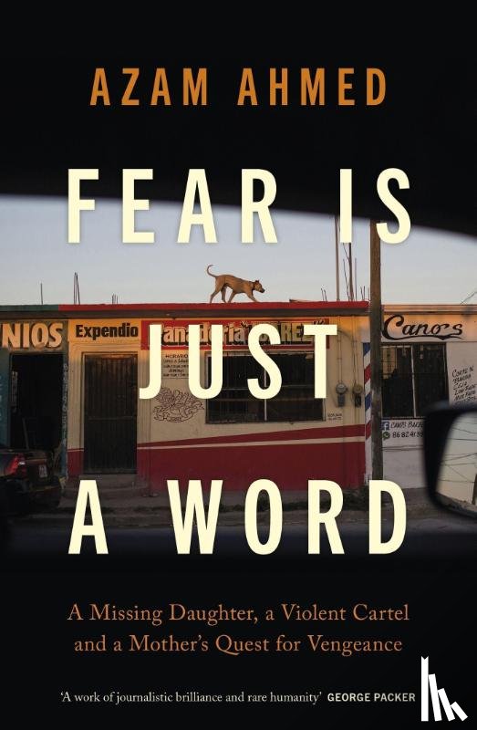 Ahmed, Azam - Fear is Just a Word