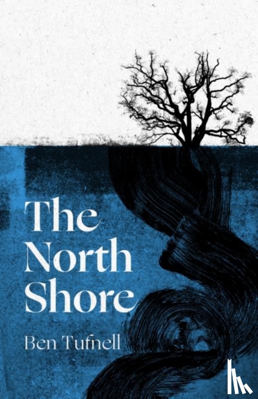 Tufnell, Ben - The North Shore