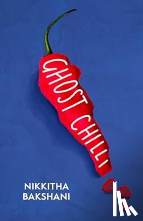 Bakshani, Nikkitha - Ghost Chilli