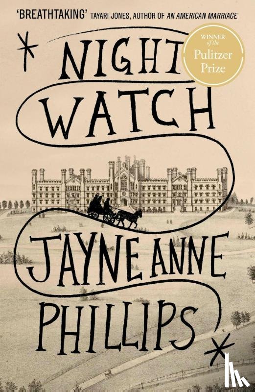 Phillips, Jayne Anne - Night Watch