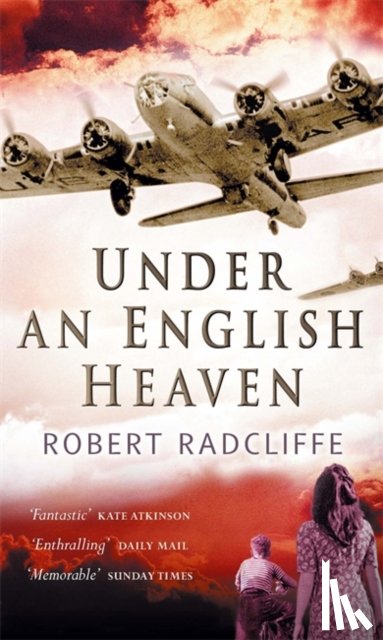 Radcliffe, Robert - Under An English Heaven