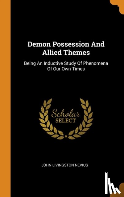 Nevius, John Livingston - Demon Possession and Allied Themes