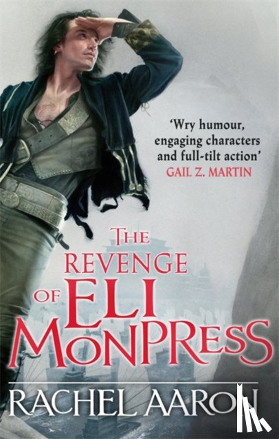 Aaron, Rachel - The Revenge of Eli Monpress