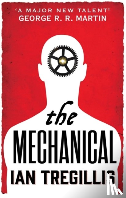 Tregillis, Ian - The Mechanical