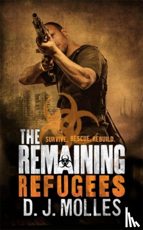 Molles, D. J. - The Remaining: Refugees