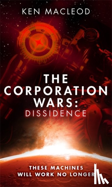 MacLeod, Ken - The Corporation Wars: Dissidence
