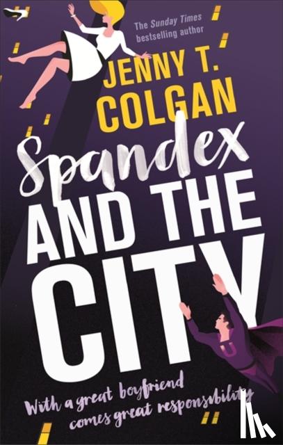 Colgan, Jenny T. - Spandex and the City