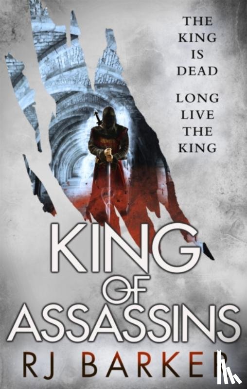 Barker, RJ - King of Assassins