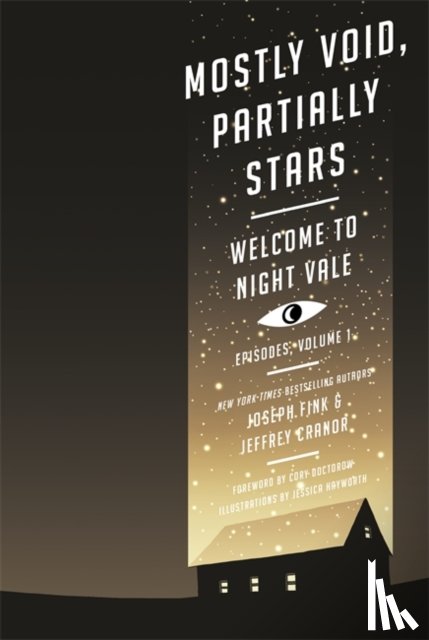 Fink, Joseph, Cranor, Jeffrey - Mostly Void, Partially Stars: Welcome to Night Vale Episodes, Volume 1