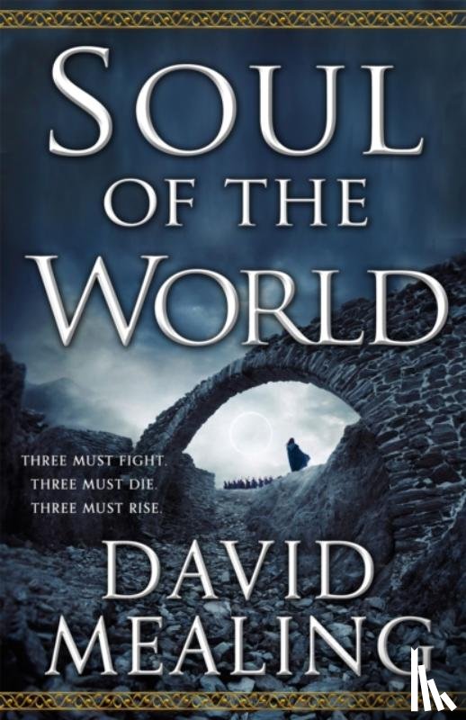 Mealing, David - Soul of the World