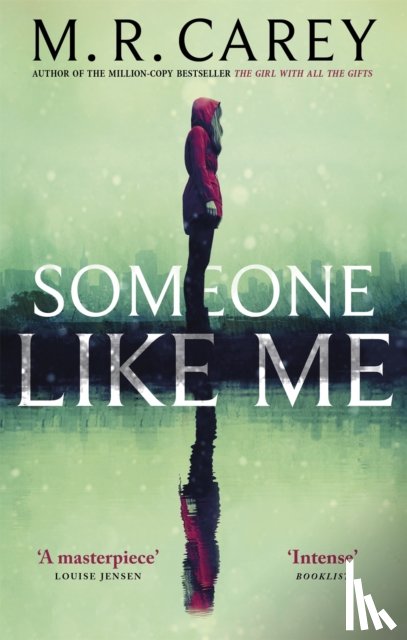 Carey, M. R. - Someone Like Me