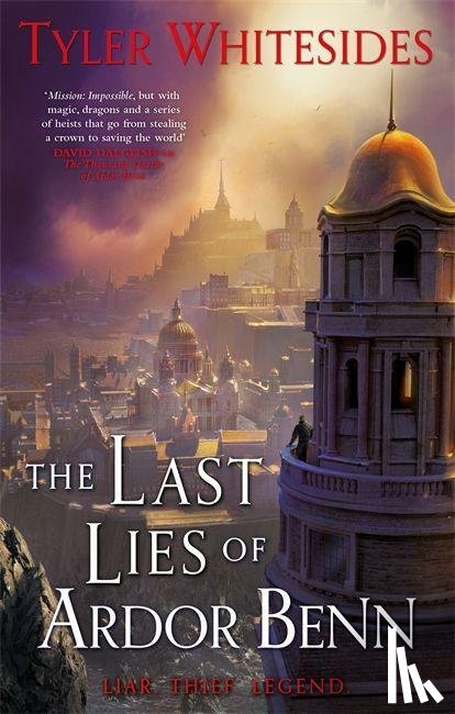 Whitesides, Tyler - The Last Lies of Ardor Benn