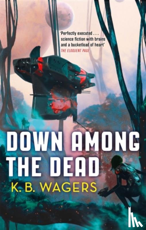 Wagers, K. B. - Down Among The Dead