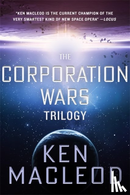 MacLeod, Ken - The Corporation Wars Trilogy