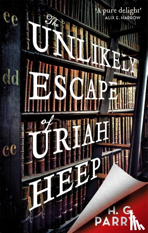 Parry, H. G. - The Unlikely Escape of Uriah Heep