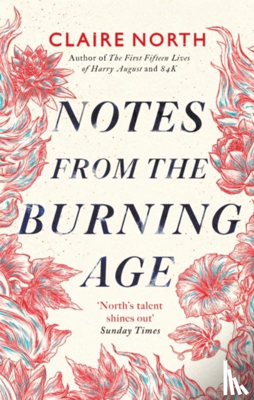 North, Claire - Notes from the Burning Age