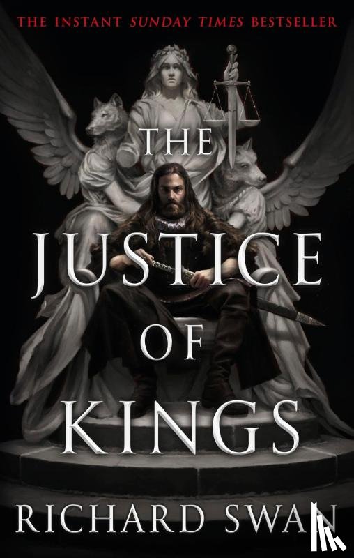 Swan, Richard - The Justice of Kings