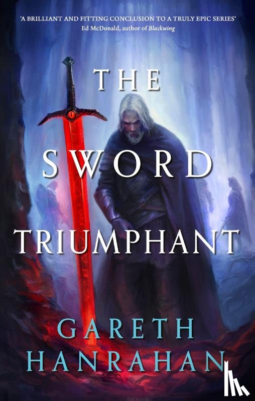 Hanrahan, Gareth - The Sword Triumphant