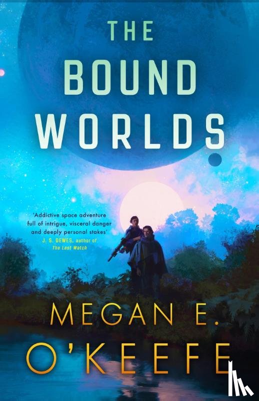 O'Keefe, Megan E. - The Bound Worlds