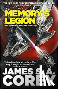 Corey, James S. A. - Memory's Legion