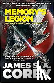 Corey, James S. A. - Memory's Legion