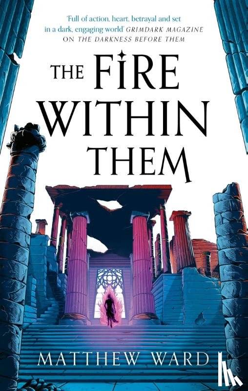 Ward, Matthew - The Fire Within Them