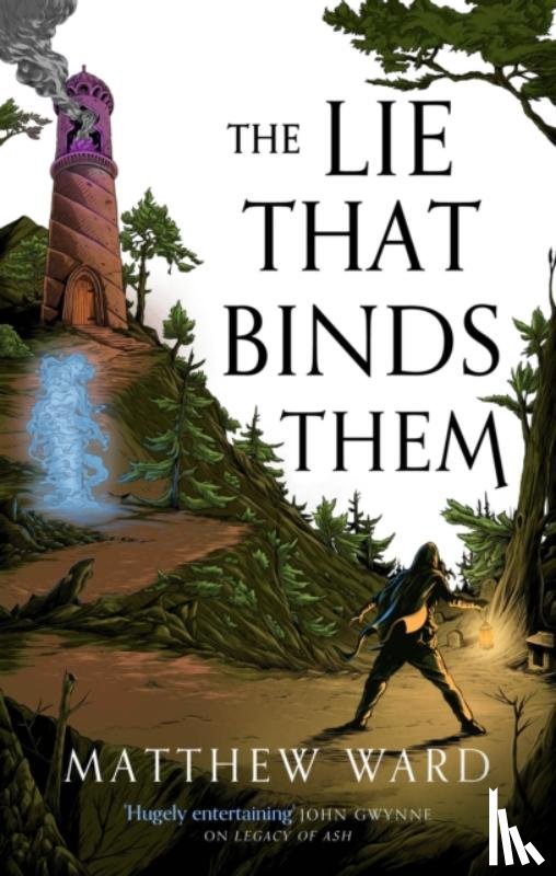 Ward, Matthew - The Lie That Binds Them