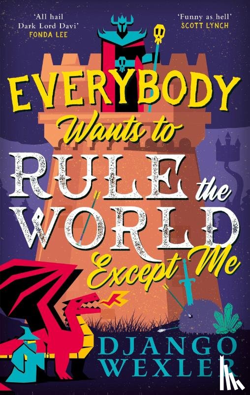 Wexler, Django - Everybody Wants to Rule the World Except Me