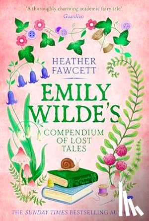 Fawcett, Heather - Emily Wilde's Compendium of Lost Tales