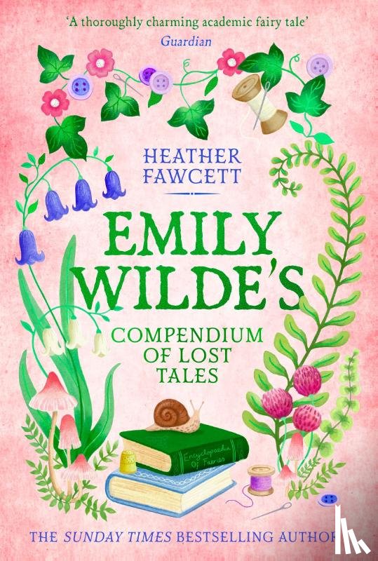 Fawcett, Heather - Emily Wilde's Compendium of Lost Tales
