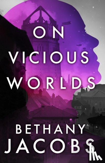 Jacobs, Bethany - On Vicious Worlds