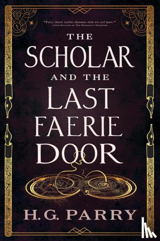 Parry, H. G. - The Scholar and the Last Faerie Door