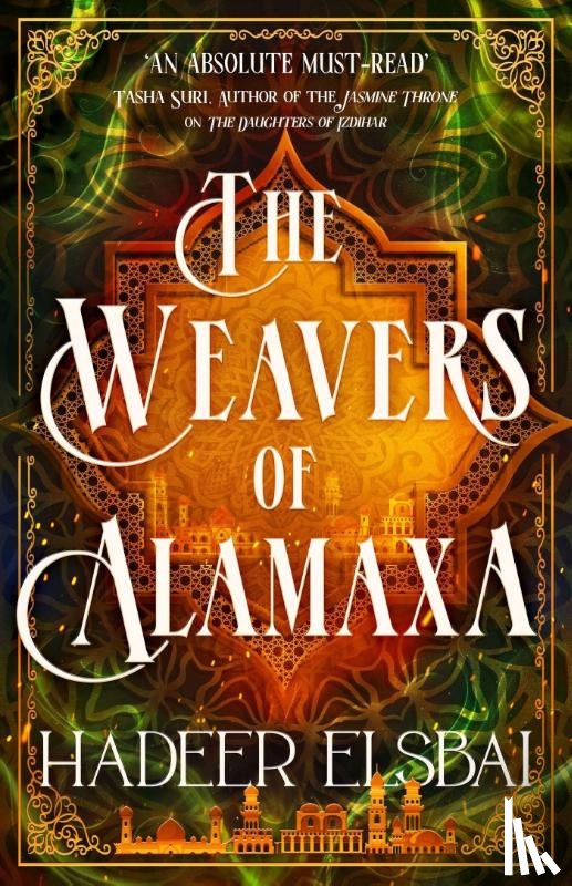 Elsbai, Hadeer - The Weavers of Alamaxa