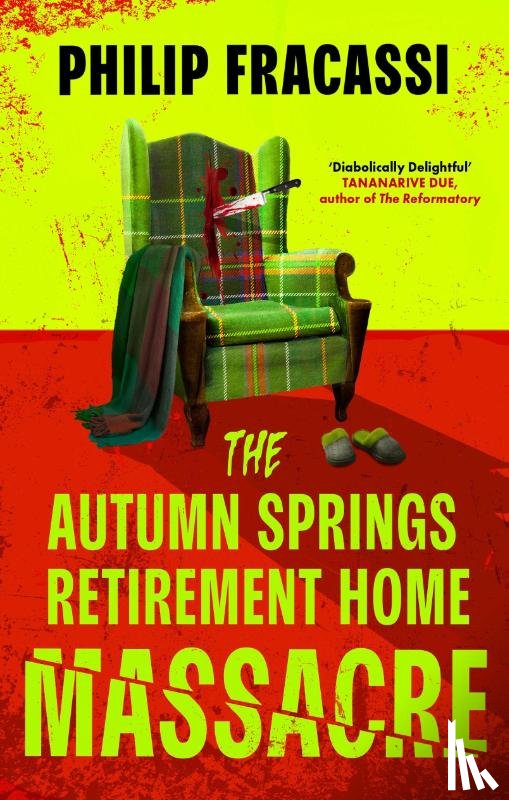 Fracassi, Philip - The Autumn Springs Retirement Home Massacre