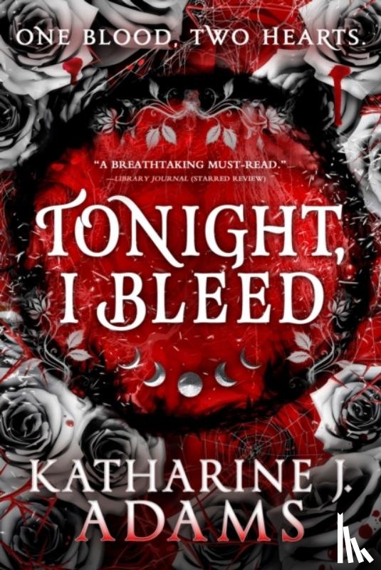 Adams, Katharine J. - Tonight, I Bleed