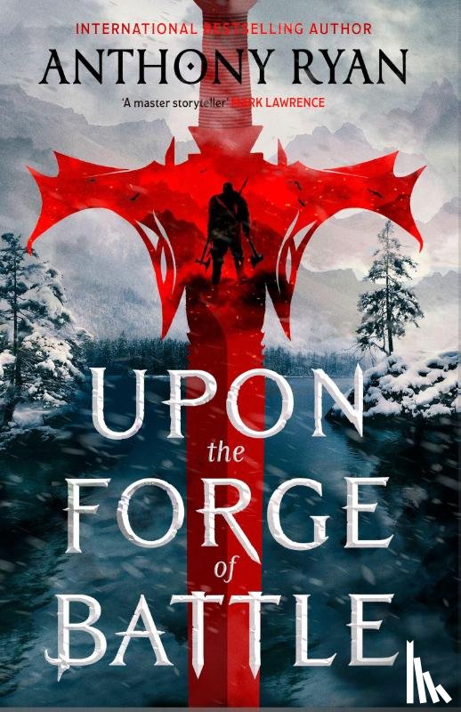 Ryan, Anthony - Upon the Forge of Battle
