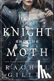 Gillig, Rachel - The Knight and the Moth