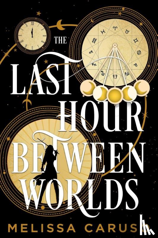Caruso, Melissa - The Last Hour Between Worlds